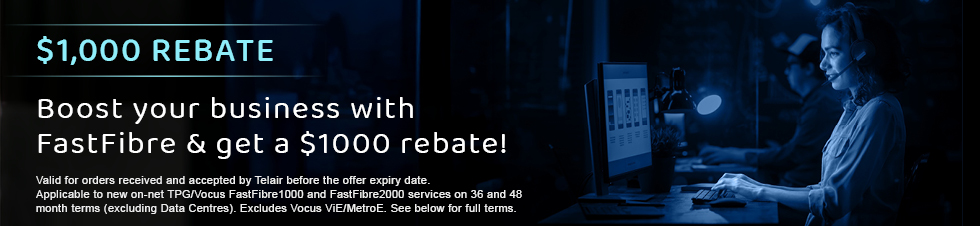 Get a $1000 rebate with TPG/Vocus FastFibre1000 and FastFibre2000.